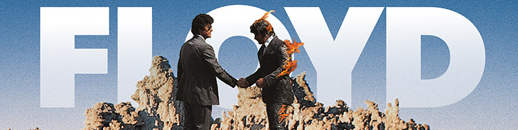 PINK FLOYD - 50 Jahre »Wish You Were Here«