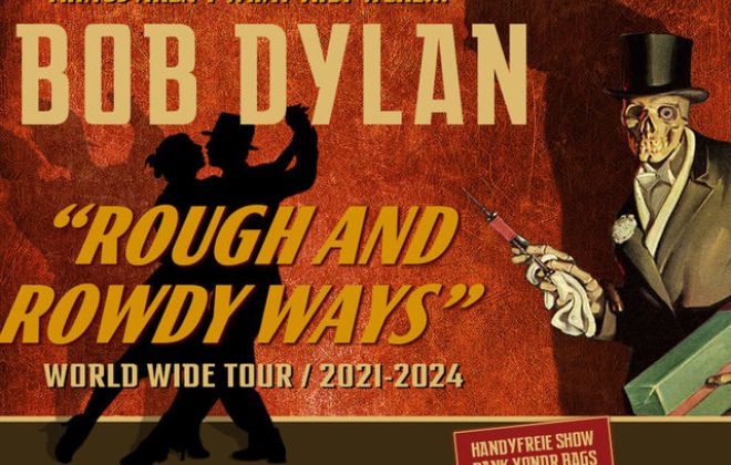 BOB DYLAN - Rough And Rowdy Ways Tour